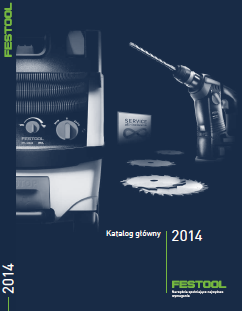 Główny katalog elektronarzędzi Festool 2014